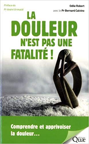 Comprendre et apprivoiser la douleur