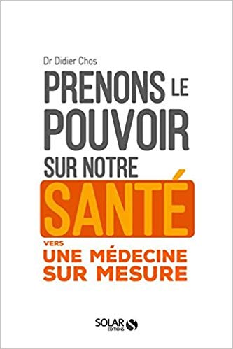 Prenons le pouvoir sur notre santé vers une médecine sur mesure
