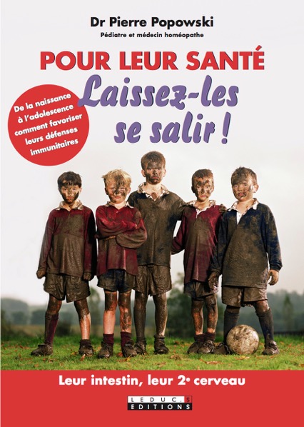 Pour leur santé, laissez-les se salir !