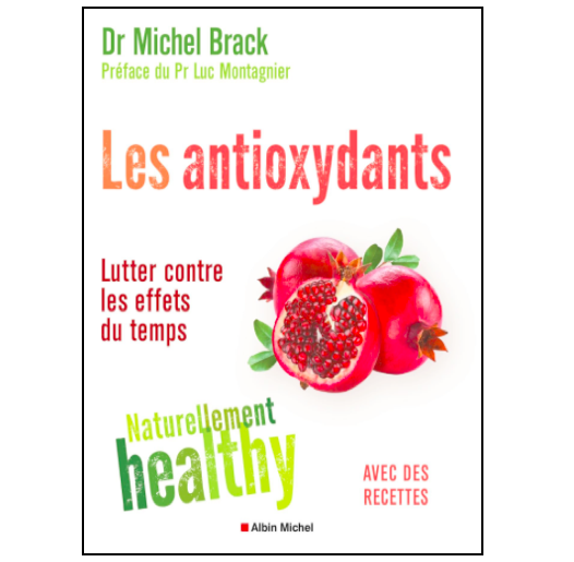 Les antioxydants vus par la science