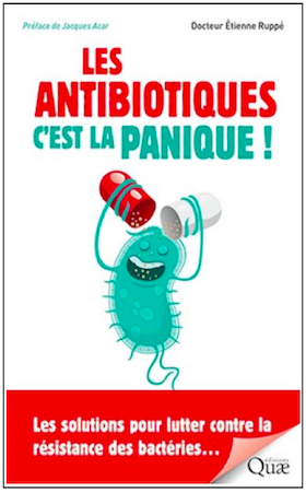 Les antibiotiques c'est la panique