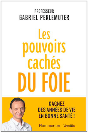 les pouvoirs cachés du foie